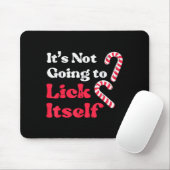 Weihnachts-Schlecker nicht selbst ablecken Lustige Mousepad (Mit Mouse)