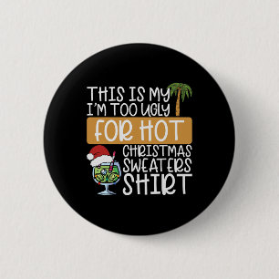 Weihnachts-Schwanz-Hässlicher-Schwester-Tropisches Button