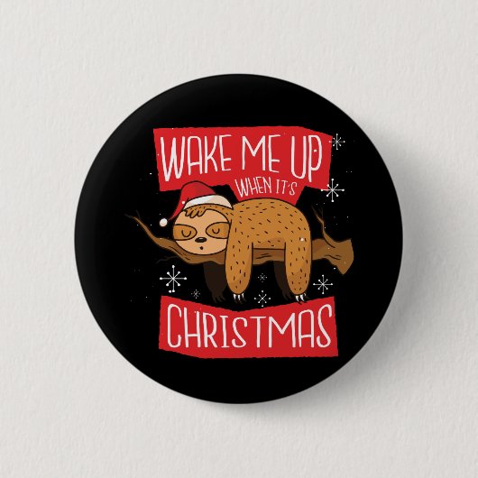 Weihnachts-Sloth-Sprichwort-Geschenk für Slots Lov Button (Vorderseite)