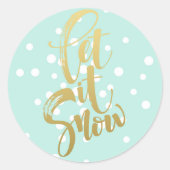 Weihnachts-Sticker-Let it Snow Classic Round Stick Runder Aufkleber (Vorderseite)