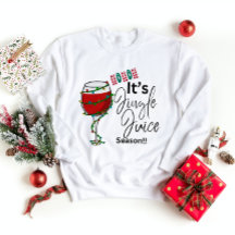 Weihnachts-Sweatshirt - Ho Ho Ho It's Jingle Juice