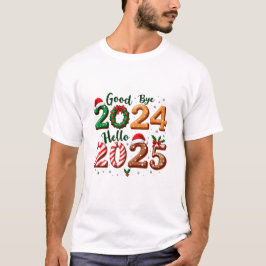 Weihnachts-T - Shirt Goobye 2024 Hallo 2025