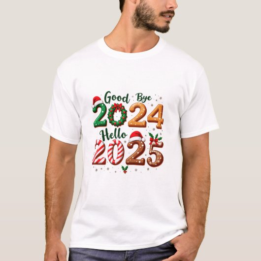 Weihnachts-T - Shirt Goobye 2024 Hallo 2025 (Vorderseite)