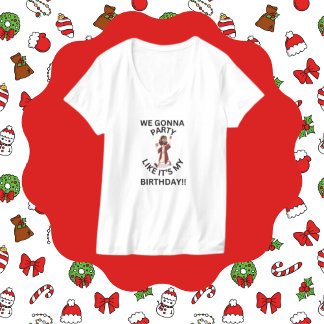 Weihnachts-T - Shirt - Party wie sein Geburtstag