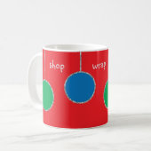 Weihnachts-Tasse "Shopwrap Sleep Repeat" Kaffeetasse (Vorderseite Links)