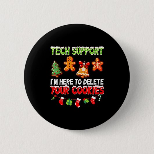 Weihnachts-Tech-Support hier, um Cookies für mich Button (Vorderseite)