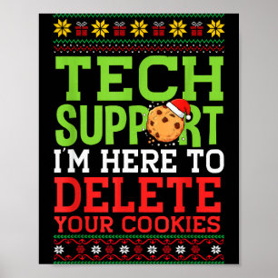 Weihnachts-Tech-Support hier, um Cookies-Häßlich z Poster