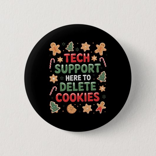 Weihnachts-Tech-Support hier, um Cookies Xmas zu l Button (Vorderseite)
