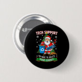 Weihnachts-Tech-Support hier, um lustige Cookies z Button (Vorne & Hinten)