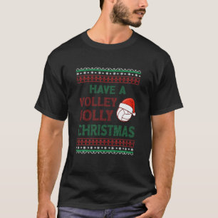 Weihnachts Volleyball haben ein Volley Jolly Weihn T-Shirt