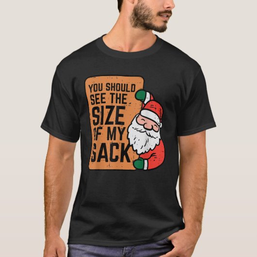 Weihnachts Weihnachtsgröße mein Sack Funny Weihnac T-Shirt (Vorderseite)