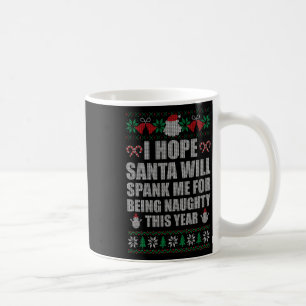 Weihnachts Weihnachtsspank Naughty Ugly Weihnachts Kaffeetasse
