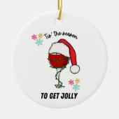 Weihnachts-Weihnachtswein-Drink lustig Keramik Ornament (Vorne)
