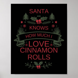 Weihnachts-Zimtbrötchen-Liebhaber-Shirt für Komfor Poster