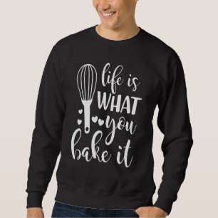 Weihnachts-Zitat-Leben ist, was Sie backen es Sweatshirt