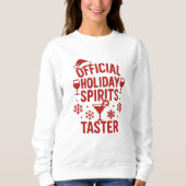 Weihnachts-Zitat lustige Party Spirituosen rot sch Sweatshirt (Vorderseite)
