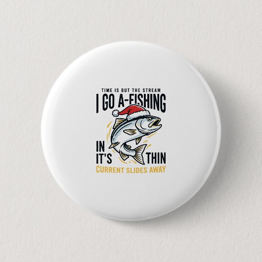 Weihnachtsangler-Stream-Zitat-Design Button (Vorderseite)
