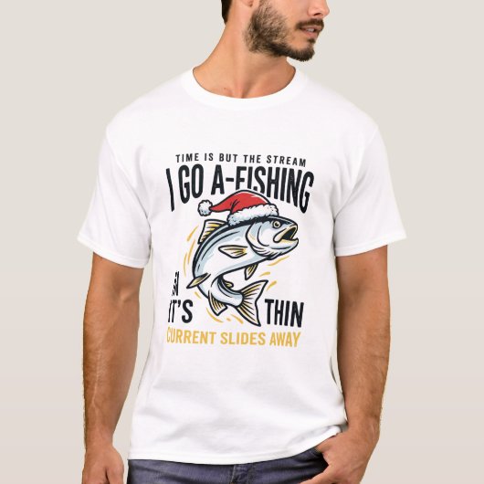 Weihnachtsangler-Stream-Zitat-Design T-Shirt (Vorderseite)