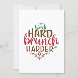Weihnachtsarbeit hartes Brunch noch härter Einladung