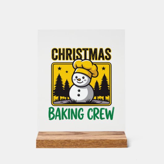 Weihnachtsbäckercrew Schneemann Holiday Design Acrylschild (Vorderseite)