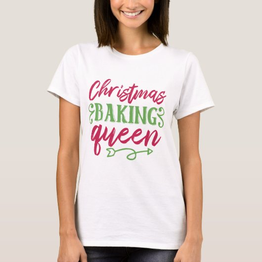 Weihnachtsbackkönigin T - Shirt (Vorderseite)