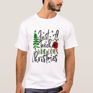 Weihnachtsbaum Apple nur ein Lehrer, der Chri Lieb T-Shirt