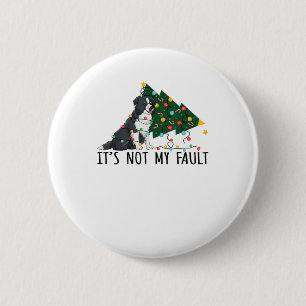 Weihnachtsbaum Es ist nicht mein Fault Border Coll Button