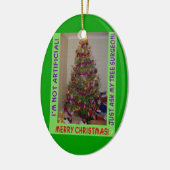 Weihnachtsbaum-Foto Funny Real Tree Zitat Keramikornament (Links)