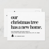 Weihnachtsbaum hat neue Zuhause Address Holiday Mo Ankündigungspostkarte (Vorne/Hinten)