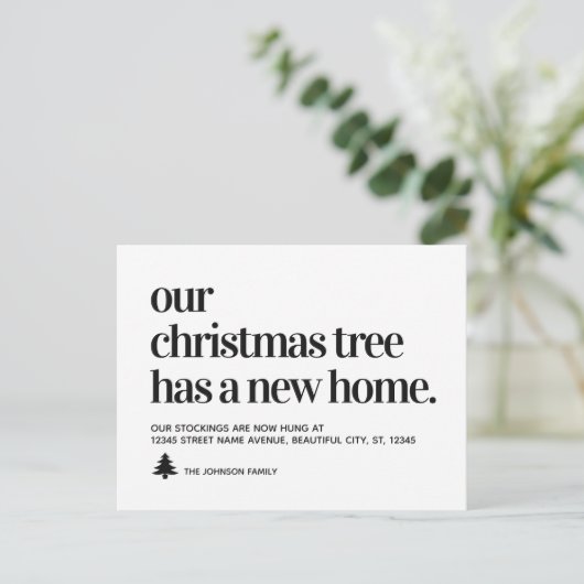 Weihnachtsbaum hat neue Zuhause Address Holiday Mo Ankündigungspostkarte (Stehend Vorderseite)