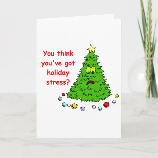 Weihnachtsbaum Holiday Stress Joke Cards Feiertagskarte (Vorderseite)