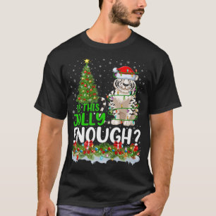 Weihnachtsbaum ist dieser Jolly genug Santa White  T-Shirt