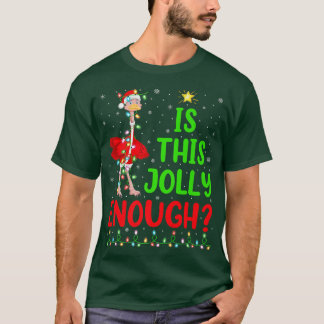 Weihnachtsbaum leuchten ist dieser Jolly genug Str T-Shirt