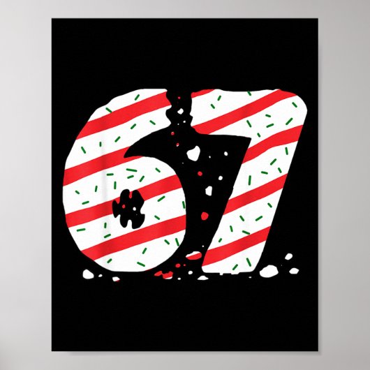Weihnachtsbaum-Torten 67 Meme Gen Alpha Slang Kind Poster (Vorne)