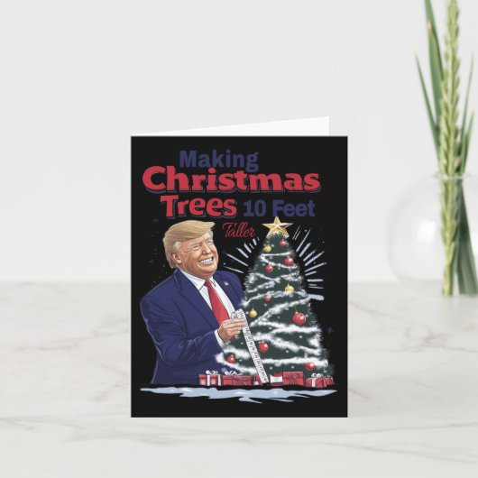 Weihnachtsbäume 10 Meter größer machen Karte (Vorderseite)