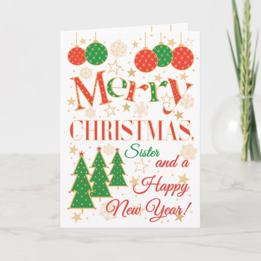 Weihnachtsbäume und Ornamente für Schwester Karte (Vorderseite)