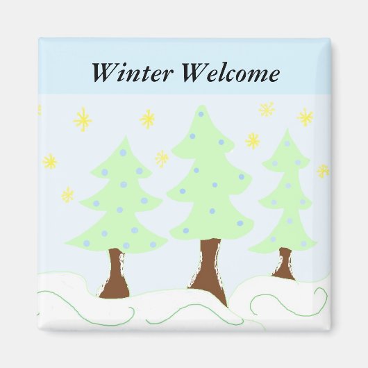 Weihnachtsbäume - Winter Willkommen Magnet (Vorne)
