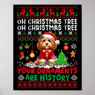 Weihnachtsbaumschmuck ist Geschichte Sweater Santa Poster