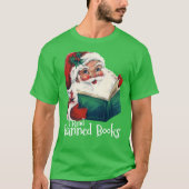 Weihnachtsbeläge verbotene Bücher T-Shirt (Vorderseite)