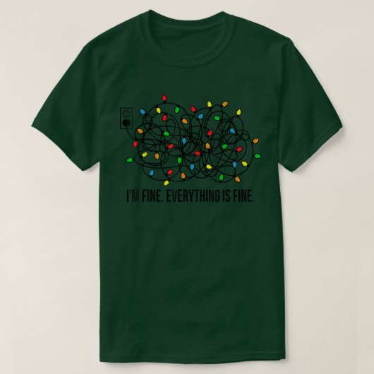 Weihnachtsbeleuchtung ich bin gut alles ist schön T-Shirt (Design vorne)