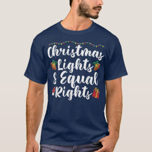 Weihnachtsbeleuchtung und gleiche Rechte T-Shirt