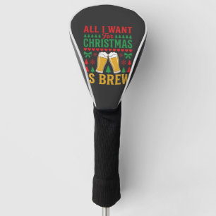 Weihnachtsbier Alles was ich will ist Bier Golf Headcover