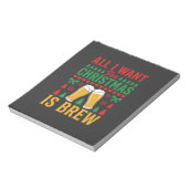 Weihnachtsbier, alles was ich will ist Gebräu Notizblock (Rotiert)
