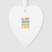 Weihnachtsbier Lustiges Weihnachtsgetränkedesign Ornament (Vorderseite)