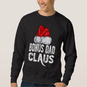 Weihnachtsbonus Papa Claus Santa Hut Xmas passend Sweatshirt