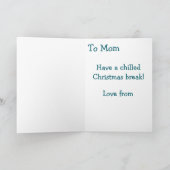 Weihnachtsbräu Entspannender Urlaub für die Mama Karte (Innenseite)
