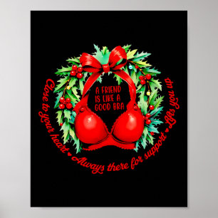 Weihnachtsbrust Ein Freund ist wie ein guter BH  Poster