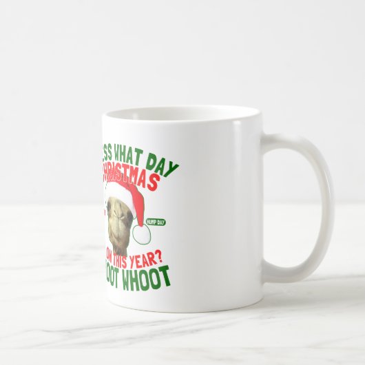 Weihnachtsbuckel-Tag Kaffeetasse (Rechts)