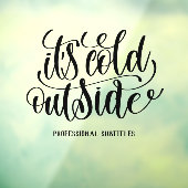 Weihnachtsdekorationen draußen ist es kalt fensteraufkleber (Blatt 3)