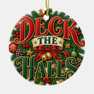 Weihnachtsdesign 'Deck the Halls' Keramik Ornament
